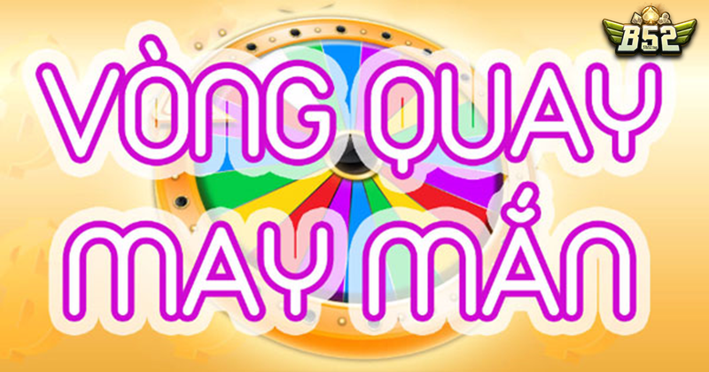 Quy tắc khi tham gia chơi Vòng quay may mắn là gì?