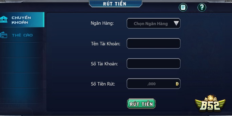 Rút tiền B52 thông qua giao dịch qua ngân hàng